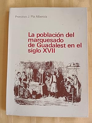 Imagen del vendedor de LA POBLACION DEL MARQUESADO DE GUADALEST EN EL SIGLO XVII a la venta por SUEOS DE PAN