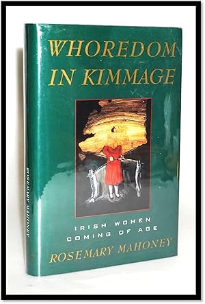 Bild des Verkufers fr Whoredom In Kimmage. Irish Women Coming of Age zum Verkauf von Blind-Horse-Books (ABAA- FABA)