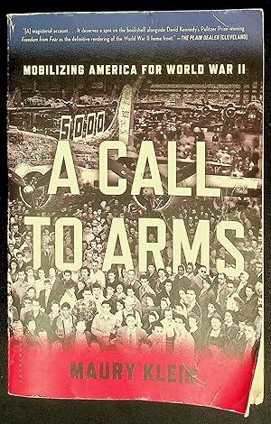 Immagine del venditore per A Call to Arms: Mobilizing America for World War II venduto da Shopbookaholic Inc