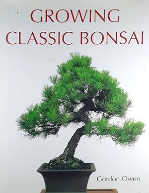 Seller image for Growing Classic Bonsai for sale by Marlowes Books and Music