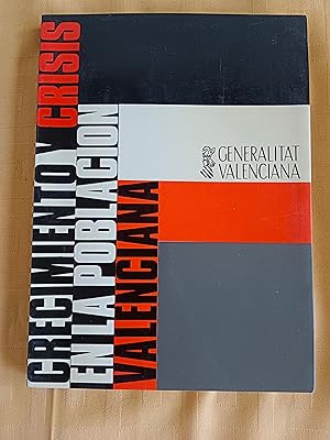 Seller image for CRECIMIENTO Y CRISIS EN LA POBLACION VALENCIANA for sale by SUEOS DE PAN