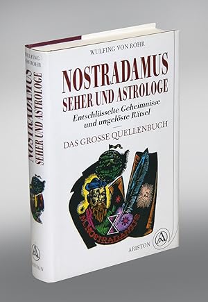 Seller image for Nostradamus. Seher und Astrologie. Entschlsselte Geheimnisse und ungelste Rtdel. for sale by Antiquariat An der Rott Oswald Eigl
