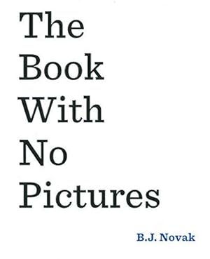 Imagen del vendedor de The Book With No Pictures a la venta por WeBuyBooks 2