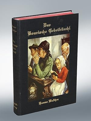 Bild des Verkufers fr Des Boarische Gebetbachl zum Betn und Schmunzln. zum Verkauf von Antiquariat An der Rott Oswald Eigl