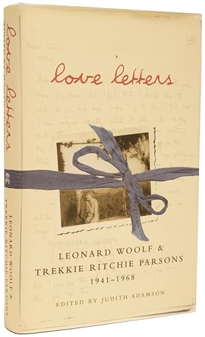 Imagen del vendedor de Love Letters: Leonard Woolf and Trekkie Ritchie Parsons 1941-1968 a la venta por Adrian Harrington Ltd, PBFA, ABA, ILAB