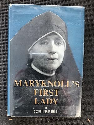 Seller image for Maryknoll's First Lady for sale by Cragsmoor Books