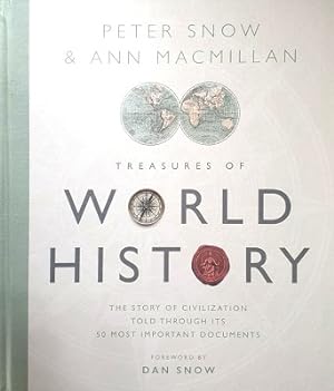 Treasures Of World History: The Story Of Civilization In 50 Documents
