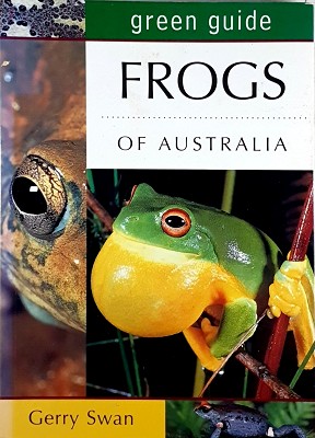 Green Guide: Frogs Of Australia