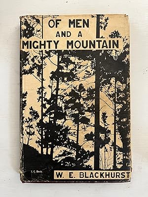 Imagen del vendedor de OF MEN AND A MIGHTY MOUNTAIN a la venta por Buy Old Books