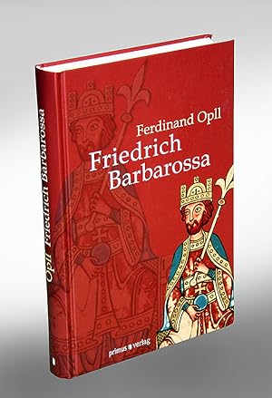 Seller image for Friedrich Barbarossa. for sale by Antiquariat An der Rott Oswald Eigl