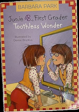 Junie B., First Grader, Toothless Wonder