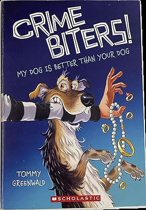 Seller image for My Dog is Better Than Your Dog for sale by The Story Shoppe