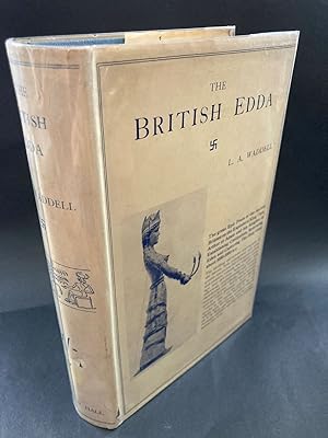 Image du vendeur pour The British Edda - The Great Epic Poem of the Ancient Britons on the exploits of King Thor, Arthur or Adam and his knights in establishing civilization reforming Eden and capturing the Holy Grail about 3380-3350 B.C. mis en vente par blograrebooks