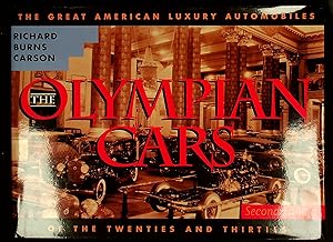 Imagen del vendedor de The Olympian Cars: The Great American Luxury Automobiles of the Twenties and Thirties, 2nd Edition a la venta por Shopbookaholic Inc