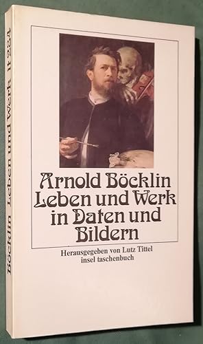 Seller image for Arnold Bcklin - Leben und Werk in Daten und Bildern for sale by Klaus Kreitling