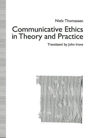 Bild des Verkufers fr Communicative Ethics in Theory and Practice zum Verkauf von AHA-BUCH GmbH