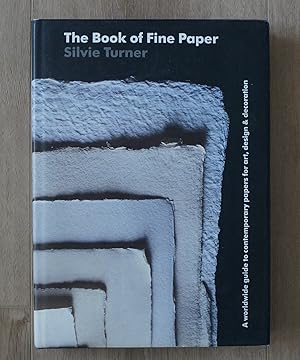 The Book of Fine Paper. A worldwide guide to contemporary papers for art, design & decoration