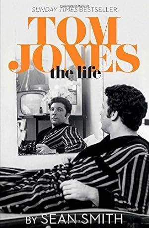 Image du vendeur pour Tom Jones - The Life mis en vente par WeBuyBooks