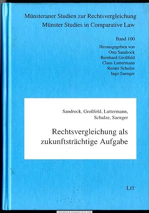 Rechtsvergleichung als zukunftsträchtige Aufgabe