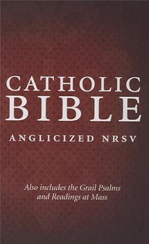 Seller image for Catholic Bible: New Revised Standard Version (NRSV) Anglicised edition with the Grail Psalms for sale by WeBuyBooks 2