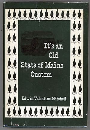 Bild des Verkufers fr It's an Old State of Maine Custom zum Verkauf von Evening Star Books, ABAA/ILAB