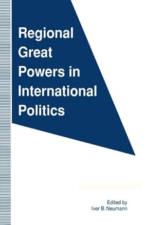Bild des Verkufers fr Regional Great Powers in International Politics zum Verkauf von AHA-BUCH GmbH