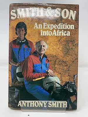 Smith and Son: An Expedition into Africa