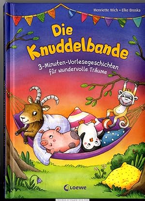 Die Knuddelbande - 3-Minuten-Vorlesegeschichten für wundervolle Träume