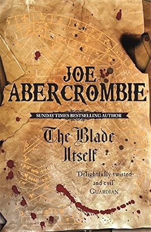 Seller image for The Blade Itself: Book One Of The First Law (Gollancz S.F.): 1 for sale by WeBuyBooks