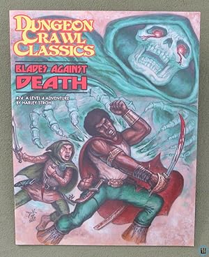 Seller image for Blades Against Death (Dungeon Crawl Classics DCC RPG # 74) for sale by Wayne's Books