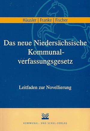 Seller image for Das neue Niederschsische Kommunalverfassungsgesetz Leitfaden zur Novellierung for sale by Bcherhandel-im-Netz/Versandantiquariat