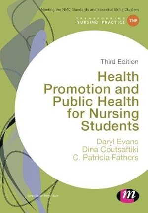 Image du vendeur pour Health Promotion and Public Health for Nursing Students (Transforming Nursing Practice Series) mis en vente par WeBuyBooks