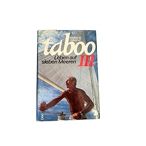 TABOO III: LEBEN AUF SIEBEN MEEREN.