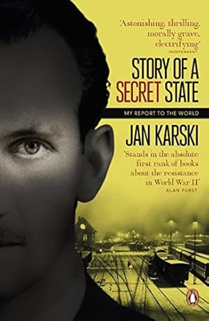 Image du vendeur pour Story of a Secret State: My Report to the World (Penguin Modern Classics) mis en vente par WeBuyBooks 2