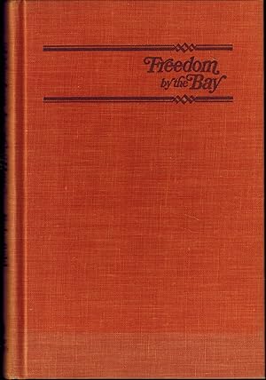 Seller image for Freedom by the Bay - The Boston Freedom Trail for sale by UHR Books