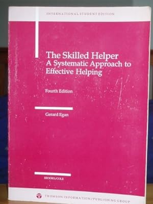 Seller image for The Skilled Helper: A Systematic Approach to Effective Helping for sale by WeBuyBooks