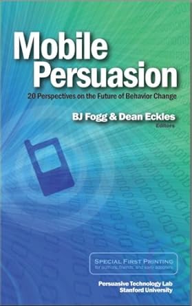 Seller image for Mobile Persuasion: 20 Perspectives of the Future of Behavior Change for sale by Goodwill Industries of VSB