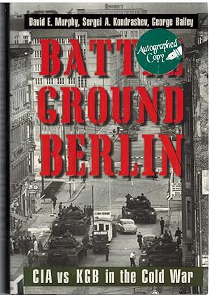 Seller image for BATTLEGROUND BERLIN CIA Vs. KGB in the Cold War for sale by The Avocado Pit