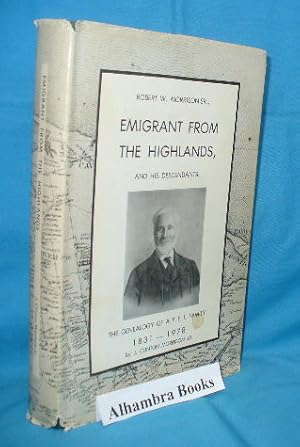 Robert W. Morrison Sr., Emigrant from the Highlands, and His Descendants: The Genealogy of a P.E....