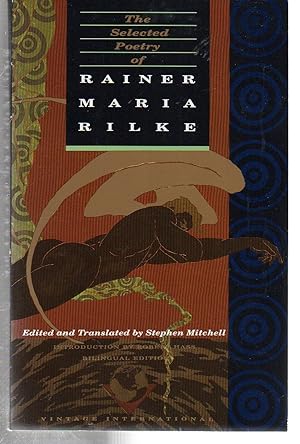 The Selected Poetry of Rainer Maria Rilke: Bilingual Edition (English and German Edition)