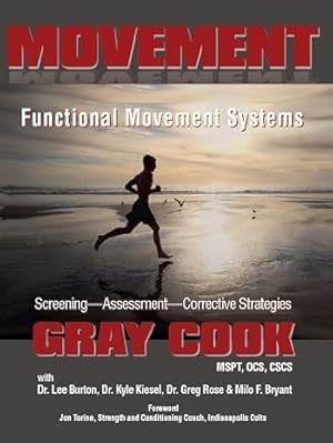 Immagine del venditore per Movement Functional Movement Systems: Screening, Assessment, Corrective Strategies venduto da Goodwill Industries of VSB