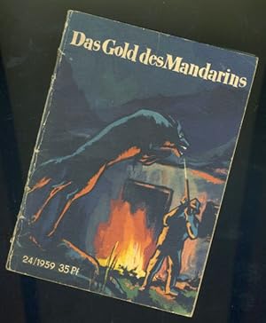 Imagen del vendedor de Das Gold des Mandarins. Kleine Jugendreihe. 10. Jahrgang. Heft 24. a la venta por Antiquariat Liberarius - Frank Wechsler