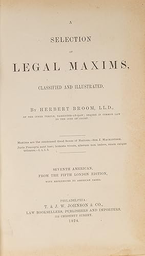 Bild des Verkufers fr A Selection of Legal Maxims, Classified and Illustrated zum Verkauf von The Lawbook Exchange, Ltd., ABAA  ILAB