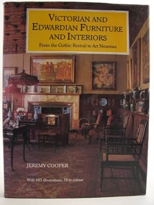 Bild des Verkufers fr Victorian and Edwardian Furniture and Interiors: From the Gothic Revival to Art Nouveau zum Verkauf von WeBuyBooks