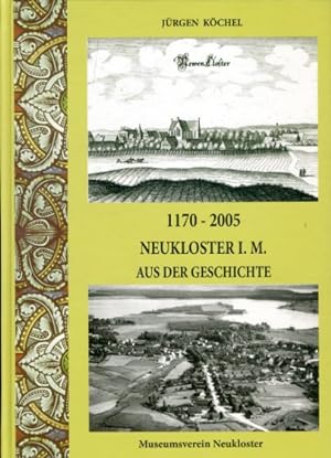1170 - 2005. Neukloster i.M. Aus der Geschichte.