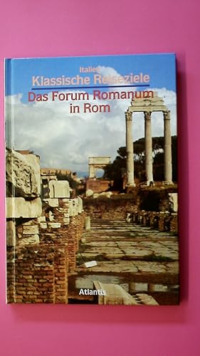 DAS FORUM ROMANUM IN ROM.