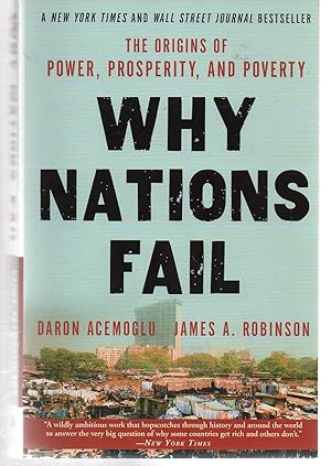 Immagine del venditore per Why Nations Fail: The Origins of Power, Prosperity, and Poverty venduto da EdmondDantes Bookseller