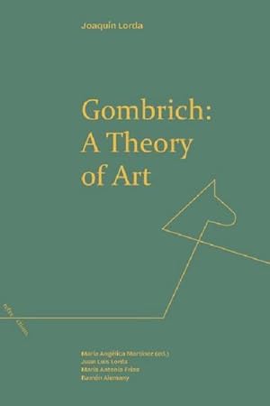 Seller image for Gombrich: a Theory of Art for sale by AHA-BUCH GmbH