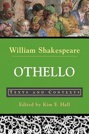 Othello: Texts and Contexts (The Bedford Shakespeare Library)