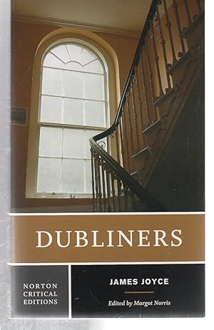 Image du vendeur pour Dubliners: A Norton Critical Edition (Norton Critical Editions) mis en vente par EdmondDantes Bookseller